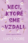 Veci, ktoré sme vzdali