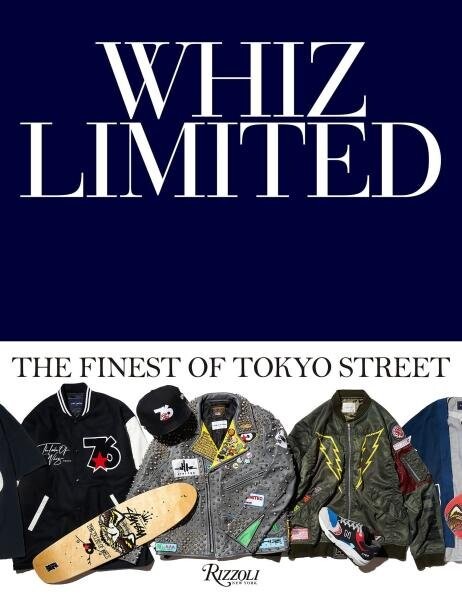 Whiz Limited: The Finest of Tokyo Street - Hiroaki Shitano