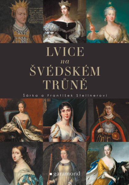 Lvice na švédském trůně - František Stellner