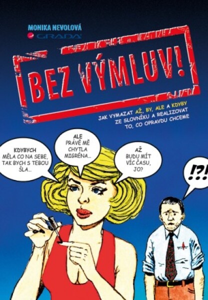 Bez výmluv! - Monika Nevolová - e-kniha