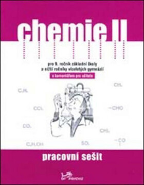 Chemie II - Pracovní sešit s komentářem pro učitele - Ivo Kargen