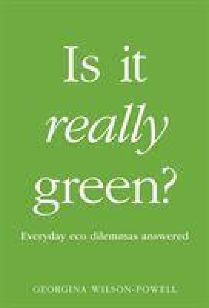 Is It Really Green?
