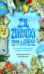 Za zvířátky tam i zpátky - Ilustrované básničky pro děti o skutečném světě zvířat - Drahomíra Zimová