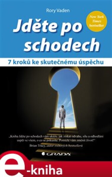 Jděte po schodech. 7 kroků ke skutečnému úspěchu - Rory Vaden e-kniha