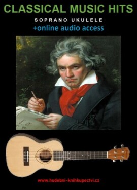 Classical Music Hits For Soprano Ukulele (+online audio access) - Zdeněk Šotola - e-kniha