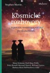 Kosmické rozhovory Stephan Martin