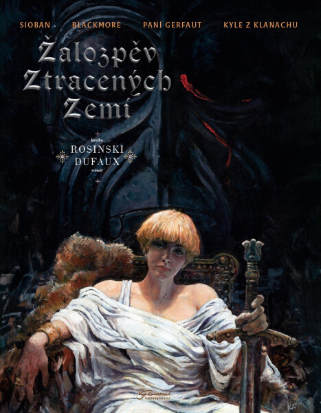 Žalozpěv ztracených zemí 1 - Dufaux, Jean; Rosinski, Grzegorz
