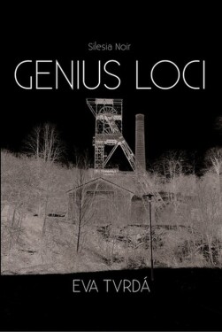 Genius loci - Eva Tvrdá