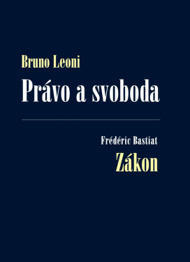 Právo a svoboda - Bruno Leoni