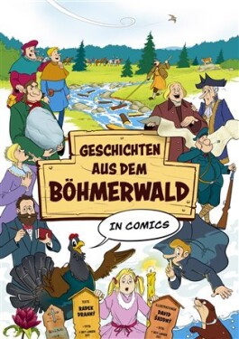 Geschichten aus dem Böhmerwald in Comics Radek Drahný