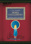 Příběh o Kullervovi - J. R. R. Tolkien