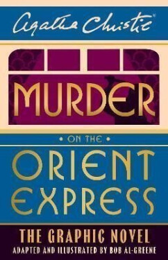 Murder on the Orient Express: The Graphic Novel (Poirot) - Agatha Christie