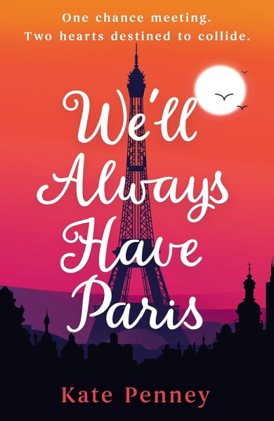 Well Always Have Paris