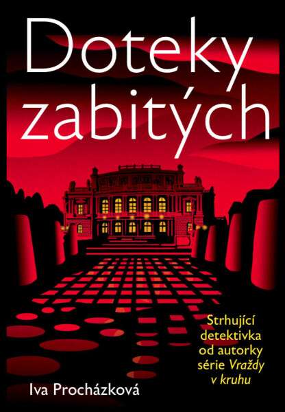 Doteky zabitých - Iva Procházková