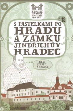 Pastelkami po hradu zámku Jindřichův Hradec Eva Chupíková