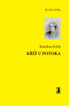 Kříž potoka Karolina Světlá e-kniha