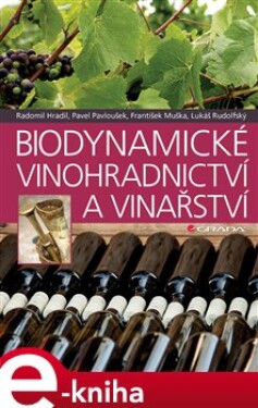 Biodynamické vinohradnictví vinařství Pavel Pavloušek,