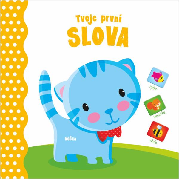 Tvoje první Slova