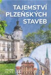 Tajemství plzeňských staveb - Petr Mazný