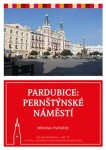 Pardubice: Pernštýnské náměstí - Miloslav Huňáček