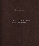 Cesta na Island/Voyage to Iceland Hynek Martinec