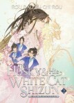 The Husky and His White Cat Shizun: Erha He Ta De Bai Mao Shizun (Novel) Vol. 2 - Bao Bu Chi Rou Rou