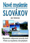 Nové myslenie Slovákov Ján Selecký