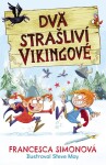 Dva strašliví Vikingové Francesca