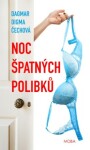 Noc špatných polibků - Dagmar Digma Čechová - e-kniha