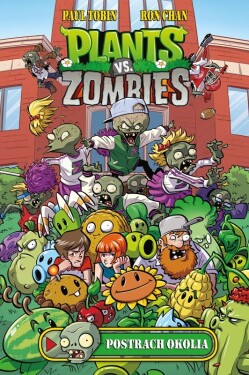 Plants vs. Zombies – Postrach okolia - Paul Tobin