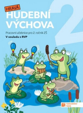 Hravá hudební výchova 2 - pracovní učebnice - Blanka Knopová