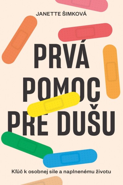 Prvá pomoc pre dušu - Janette Šimková