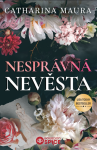 Nesprávná nevěsta - Catharina Maura