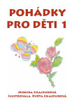 Pohádky pro děti 1 - Monika Chajdurová