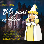 Bílá paní na hlídání - Pavel Brycz - audiokniha