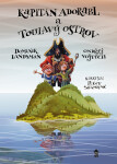 Kapitán Adorabl a Toulavý ostrov - Dominik Landsman, Vojtěch Ondřej