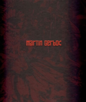 Martin Gerboc Un Saison en Enfer Martin Gerboc