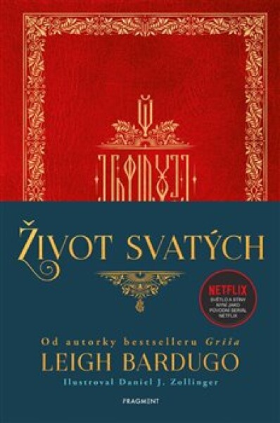 Život svatých Leigh Bardugo