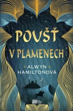 Poušť v plamenech - Alwyn Hamiltonová