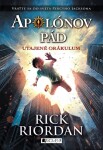 Apolónov pád 1 – Utajené orákulum - Rick Riordan