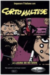 Corto Maltese B2-C1: La laguna dei bei sogni - Hugo Pratt