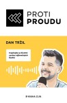 Proti proudu Dan Tržil