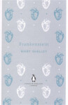 Frankenstein - Mary Wollstonecraft Shelley