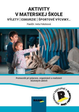 Aktivity v materskej škole - Iveta Feketeová