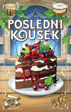 Poslední kousek - Tereza Olbrichtová, Barbora Salátová