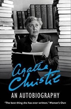 An Autobiography, 1. vydání - Agatha Christie