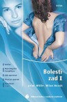 Bolesti zad I. - Ischias, Neurologické komplikace, Kdy operovat, Život po operaci, ... - Milan Novák