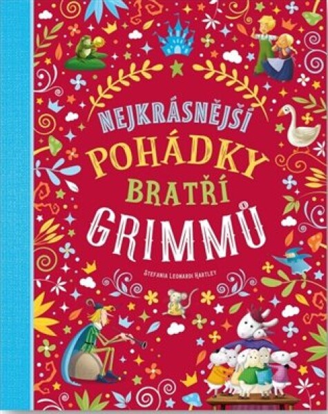 Nejkrásnější pohádky bratří Grimmů