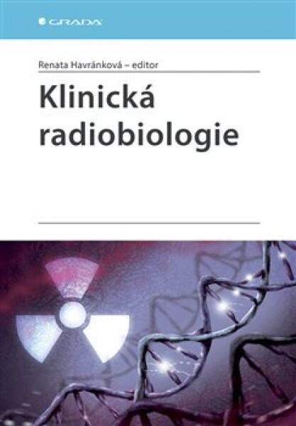 Klinická radiobiologie