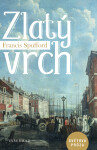Zlatý vrch - Francis Spufford